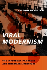 Viral Modernism - Elizabeth Outka