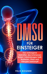 DMSO für Einsteiger - Felix Bogner