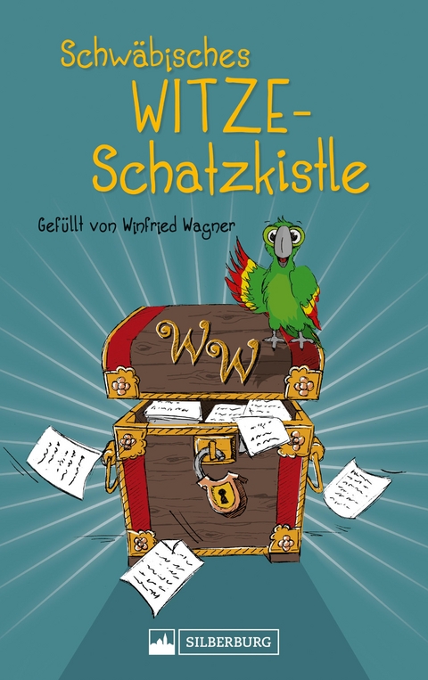 Schwäbisches Witze-Schatzkistle - Winfried Wagner