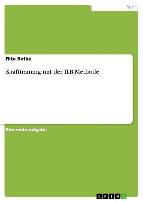 Krafttraining mit der ILB-Methode - Rita Betke