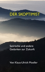 Der Skoptimist - Klaus-Ulrich Moeller