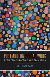 Postmodern Social Work -  Ken Moffatt