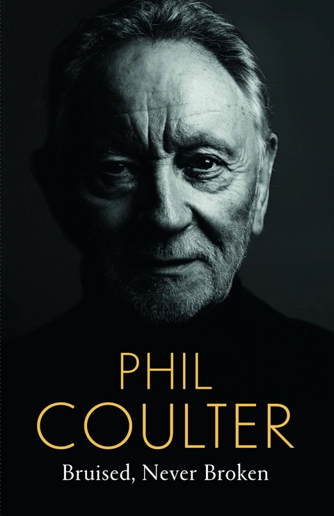 Bruised, Never Broken - Phil Coulter
