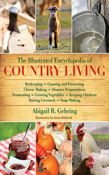 Illustrated Encyclopedia of Country Living -  Abigail Gehring