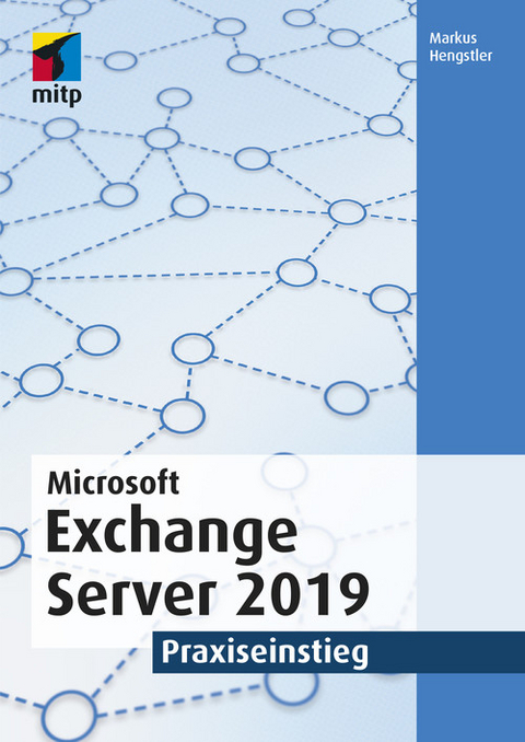 Microsoft Exchange Server 2019 -  Markus Hengstler