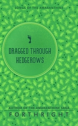 Dragged through Hedgerows -  FORTHRIGHT