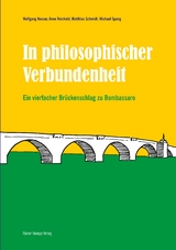 In philosophischer Verbundenheit -  Wolfgang Neuser,  Anne Reichold,  Matthias Schmidt,  Michael Spang