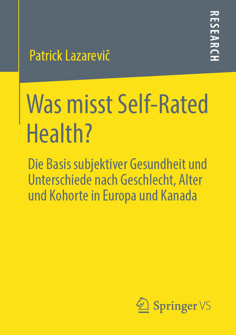 Was misst Self-Rated Health? - Patrick Lazarevič