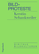 Bildproteste - Kerstin Schankweiler