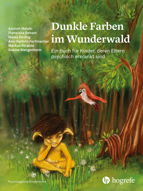 Dunkle Farben im Wunderwald -  Azimeh Maleki,  Franziska Beham,  Maike Böning,  Ann Korfmacher,  Markus Stracke,  Sabine Wangenheim