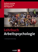 Lehrbuch Arbeitspsychologie -  Karlheinz Sonntag,  Ekkehart Frieling,  Ralf Stegmaier
