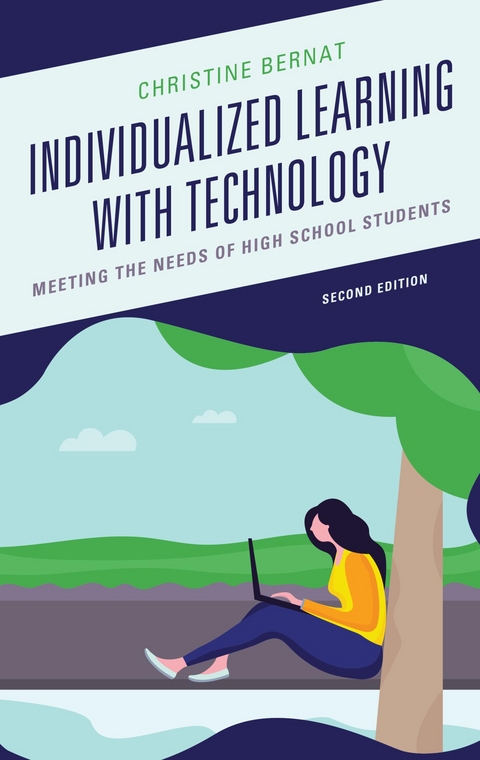 Individualized Learning with Technology -  Christine Bernat