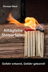 Alltägliche Stolperfallen - Thomas Werk