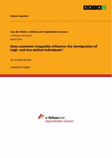 Does economic inequality influence the immigration of high- and low-skilled individuals? - Simon Valentin