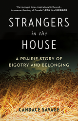 Strangers in the House -  Candace Savage