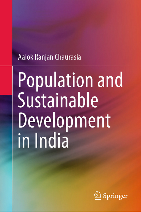 Population and Sustainable Development in India -  Aalok Ranjan Chaurasia