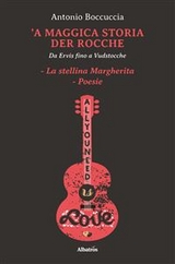 ’A maggica storia der Rocche - Antonio Boccuccia