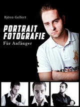 Portrait Fotografie - Für Anfänger - Björn Gellert