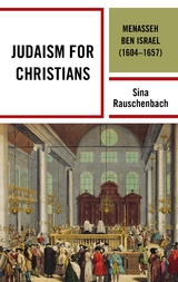 Judaism for Christians -  Sina Rauschenbach