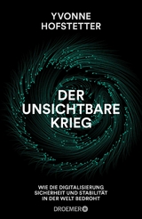 Der unsichtbare Krieg -  Yvonne Hofstetter