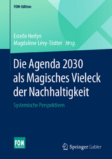 Die Agenda 2030 als Magisches Vieleck der Nachhaltigkeit - 