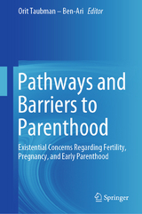 Pathways and Barriers to Parenthood - 