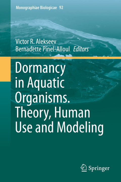 Dormancy in Aquatic Organisms. Theory, Human Use and Modeling - 