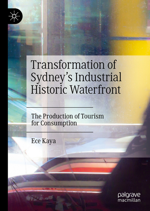 Transformation of Sydney's Industrial Historic Waterfront -  Ece Kaya