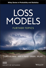 Loss Models -  Stuart A. Klugman,  Harry H. Panjer,  Gordon E. Willmot