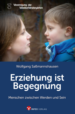Erziehung ist Begegnung - Wolfgang Saßmannshausen