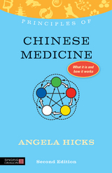 Principles of Chinese Medicine -  Angela Hicks