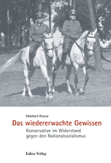 Das wiedererwachte Gewissen - Ekkehard Klausa