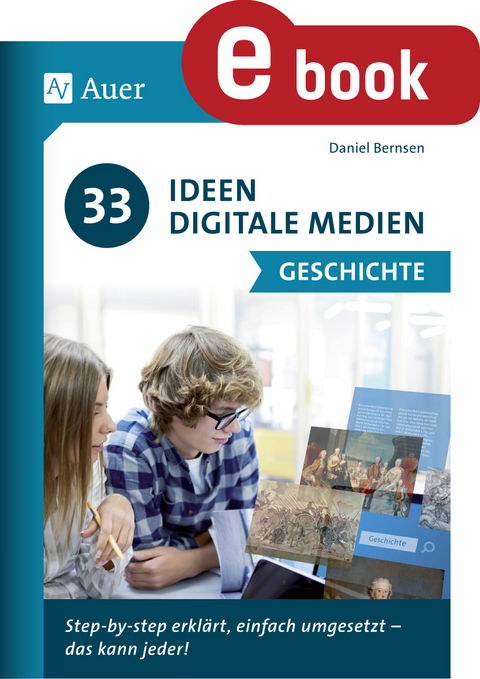 33 Ideen Digitale Medien Geschichte - Daniel Bernsen