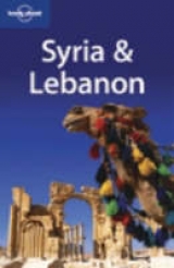 Syria and Lebanon - Dunston, Lara; Carter, Terry; Et Al.