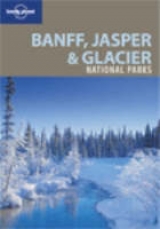 Banff, Jasper and Glacier National Parks - Berry, Oliver; Et Al.