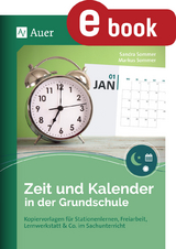 Zeit und Kalender in der Grundschule - Sandra Sommer, Markus Sommer