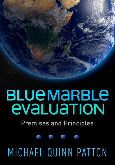 Blue Marble Evaluation - Michael Quinn Patton