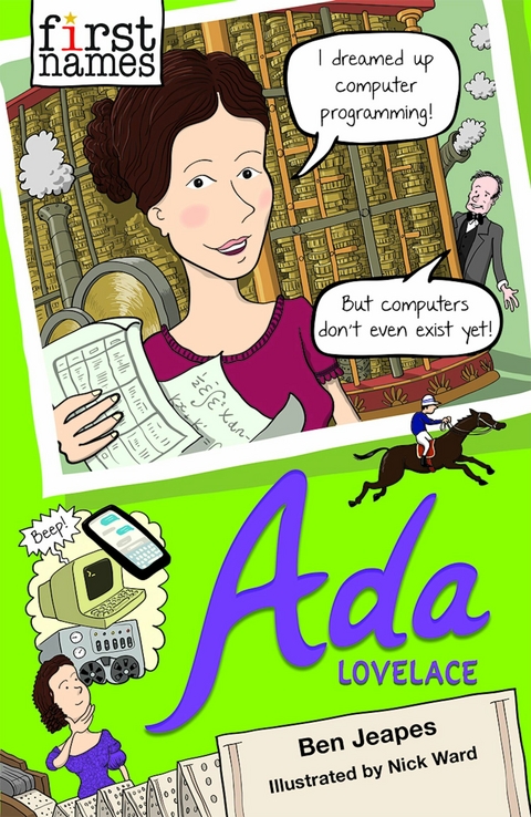 First Names: Ada (Lovelace) -  Ben Jeapes