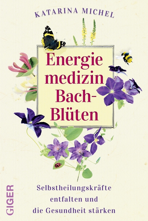 Energiemedizin Bach-Blüten - Katarina Michel  Dr.