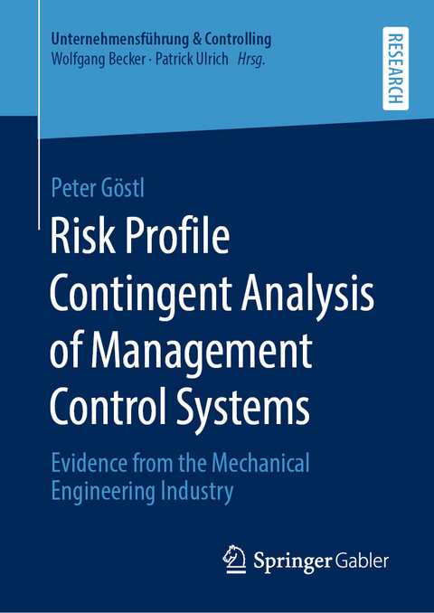 Risk Profile Contingent Analysis of Management Control Systems - Peter Göstl