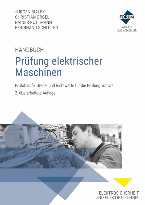 Handbuch Prüfung elektrischer Maschinen -  Forum Verlag Herkert Gmbh