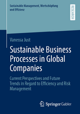 Sustainable Business Processes in Global Companies - Vanessa Just