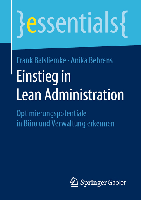 Einstieg in Lean Administration - Frank Balsliemke, Anika Behrens