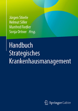 Handbuch Strategisches Krankenhausmanagement - 