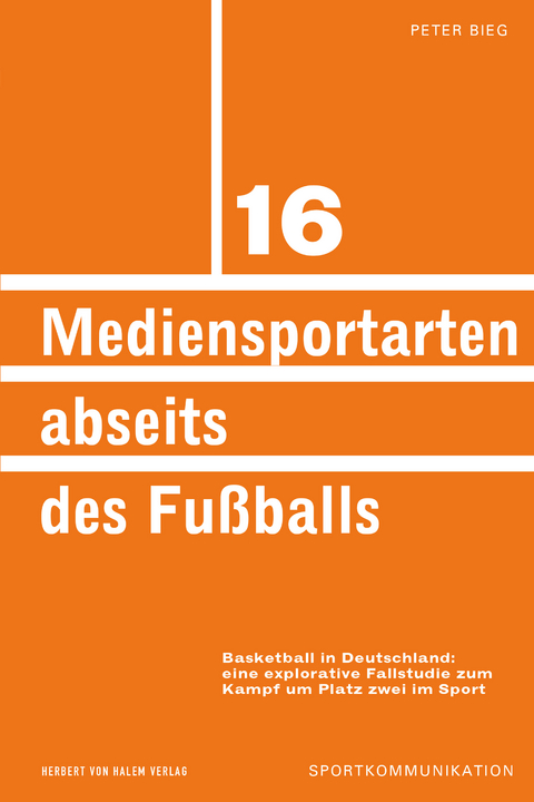 Mediensportarten abseits des Fußballs -  Peter Bieg