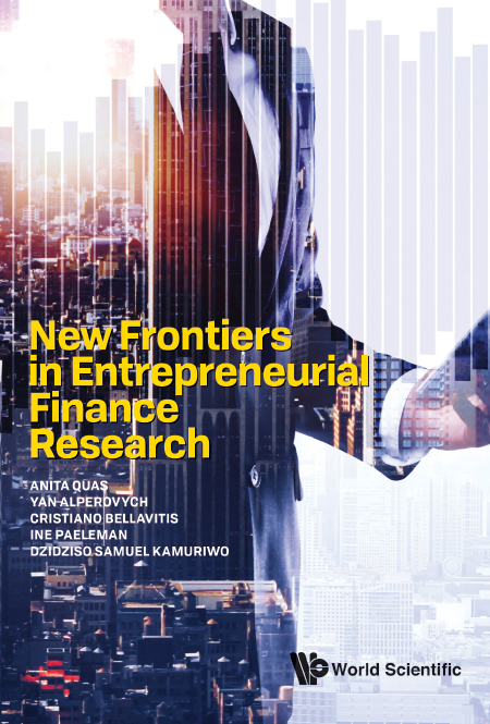 NEW FRONTIERS IN ENTREPRENEURIAL FINANCE RESEARCH - 