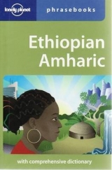 Lonely Planet Ethiopian Amharic Phrasebook - Lonely Planet; Kebebe, Tilahun; Aberra, Daniel Aboye
