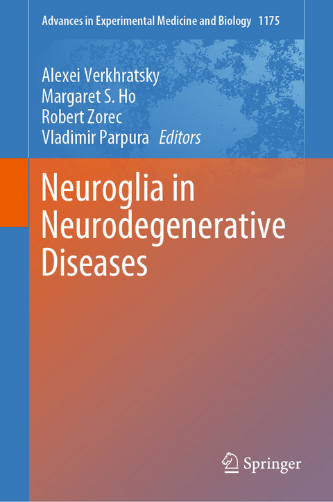 Neuroglia in Neurodegenerative Diseases - 