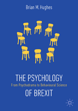 The Psychology of Brexit - Brian M. Hughes