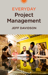 Everyday Project Management -  Jeff Davidson